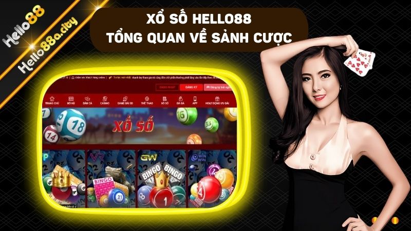 Sảnh xổ số tại HELLO88 có tỷ lệ thưởng cạnh tranh lên đến 1 ăn 99,5